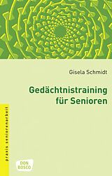 Kartonierter Einband Gedächtnistraining für Senioren von Gisela Schmidt