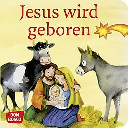 Geheftet Jesus wird geboren. Mini-Bilderbuch. von Susanne Brandt, Klaus-Uwe Nommensen