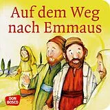 Geheftet (Geh) Auf dem Weg nach Emmaus. Mini-Bilderbuch. von Susanne Brandt, Klaus-Uwe Nommensen