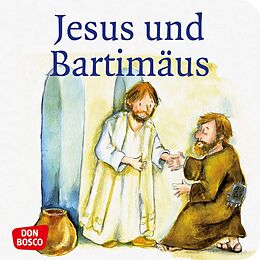 Geheftet Jesus und Bartimäus. Mini-Bilderbuch. von Susanne Brandt, Klaus-Uwe Nommensen