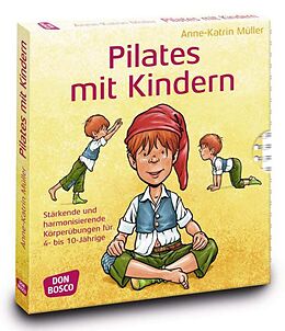 Kartonierter Einband Pilates mit Kindern von Anne-Katrin Müller