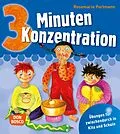 E-Book (epub) 3 Minuten Konzentration - eBook von Rosemarie Portmann