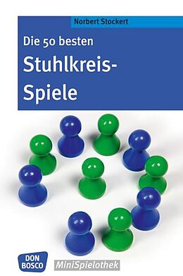Kartonierter Einband Die 50 besten Stuhlkreis-Spiele von Norbert Stockert