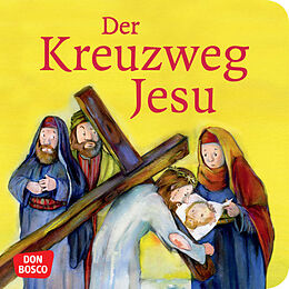 Geheftet Der Kreuzweg Jesu. Mini-Bilderbuch. von Monika Arnold