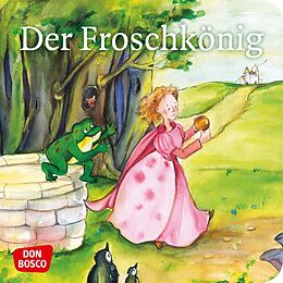 Geheftet Der Froschkönig. Mini-Bilderbuch. von Brüder Grimm