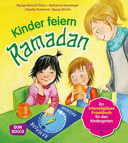 Set mit div. Artikeln (Set) Kinder feiern Ramadan von Senay Biricik, Naciye Kamcili-Yildiz, Katharina Kammeyer