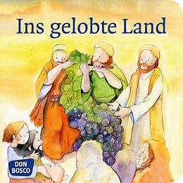 Geheftet Ins gelobte Land. Exodus Teil 3. Mini-Bilderbuch. von Klaus-Uwe Nommensen