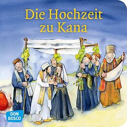 Geheftet Die Hochzeit zu Kana. Mini-Bilderbuch. von Martina Groß