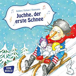 Geheftet Juchhe, der erste Schnee. Mini-Bilderbuch. von Elke Gulden, Bettina Scheer