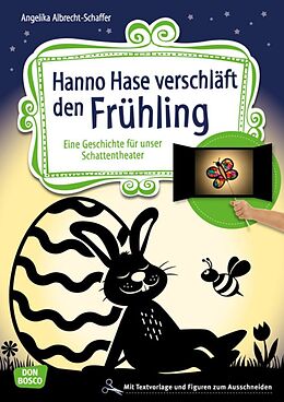 Geheftet Hanno Hase verschläft den Frühling von Angelika Albrecht-Schaffer