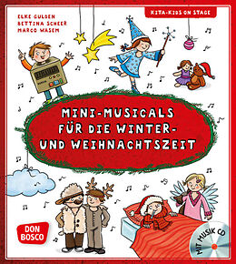 Set mit div. Artikeln (Set) Mini-Musicals für die Winter- und Weihnachtszeit, m. Audio-CD von Elke Gulden, Bettina Scheer