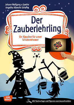 Set mit div. Artikeln (Set) Der Zauberlehrling von Angelika Albrecht-Schaffer, Johann Wolfgang von Goethe