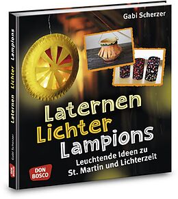 Kartonierter Einband Laternen, Lichter, Lampions von Gabi Scherzer