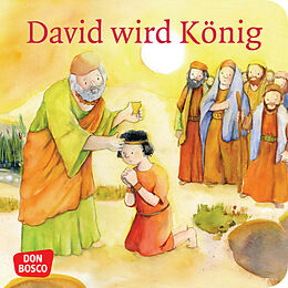 Geheftet David wird König. Mini-Bilderbuch von Klaus-Uwe Nommensen