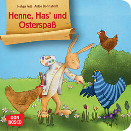 Geheftet Henne, Has' und Osterspaß. Mini-Bilderbuch. von Helga Fell