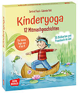 Kartonierter Einband (Kt) 12 Kinderyoga-Mitmachgeschichten von Gertrud Fassl