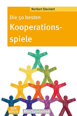 E-Book (epub) Die 50 besten Kooperationsspiele - eBook von Norbert Stockert