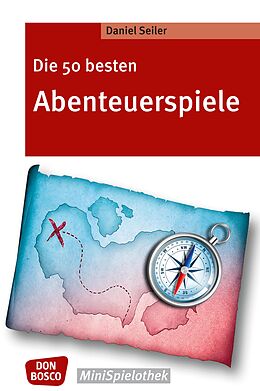 E-Book (epub) Die 50 besten Abenteuerspiele - eBook von Daniel Seiler