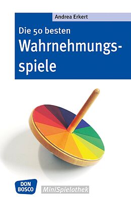 E-Book (epub) Die 50 besten Wahrnehmungsspiele - eBook von Andrea Erkert