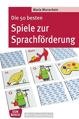 E-Book (epub) Die 50 besten Spiele zur Sprachförderung - eBook von Maria Monschein