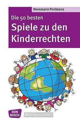 E-Book (epub) Die 50 besten Spiele zu den Kinderrechten - eBook von Rosemarie Portmann