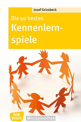 E-Book (epub) Die 50 besten Kennenlernspiele - eBook von Josef Griesbeck