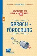 E-Book (epub) Sprachförderung - Grundlagen und mehr als 80 Spiele - eBook von Wilma Osuji