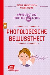 E-Book (epub) Phonologische Bewusstheit - Grundlagen und mehr als 80 Spiele - eBook von Nicole Bruske-Klein, Ulrike Menke