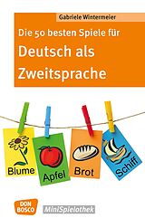E-Book (epub) Die 50 besten Spiele für Deutsch als Zweitsprache - eBook von Gabriele Wintermeier