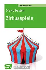 E-Book (epub) Die 50 besten Zirkusspiele - eBook von 