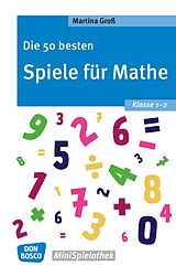 E-Book (epub) Die 50 besten Spiele für Mathe. Klasse 1-2 - eBook von Martina Groß