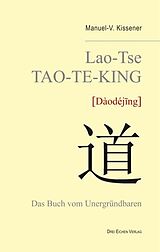 Kartonierter Einband Lao-Tse TAO TE KING von Manuel Kissener