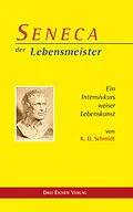 E-Book (epub) SENECA - der Lebensmeister von K. O. Schmidt