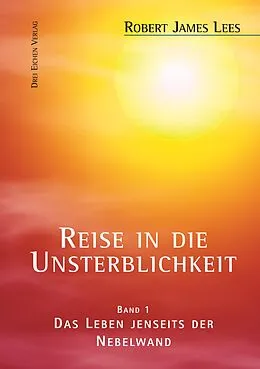 E-Book (epub) Reise in die Unsterblichkeit / Reise in die Unsterblichkeit (1) von Robert James Lees, Manuel Kissener