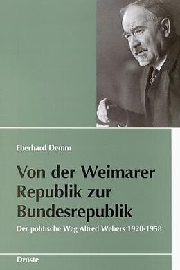 Fester Einband Von der Weimarer Republik zur Bundesrepublik von Eberhard Demm