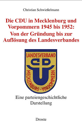 Die CDU in Mecklenburg und Vorpommern 1945 bis 1952