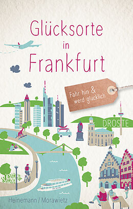 Paperback Glücksorte in Frankfurt von Hartmut Heinemann, Sonja Morawietz