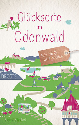 Paperback Glücksorte im Odenwald von Sigrid Stöckel