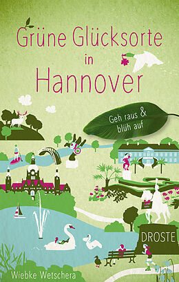 Kartonierter Einband Grüne Glücksorte in Hannover von Wiebke Wetschera