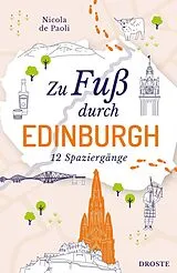 Kartonierter Einband Zu Fuß durch Edinburgh von Nicola de Paoli