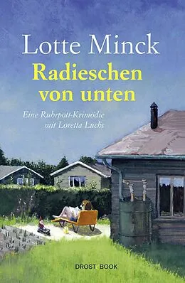 E-Book (epub) Radieschen von unten von Lotte Minck