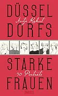 E-Book (epub) Düsseldorfs starke Frauen von Antje Kahnt