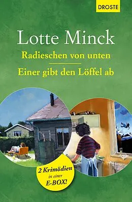 E-Book (epub) Radieschen von unten & Einer gibt den Löffel ab von Lotte Minck