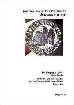 Fester Einband Der preußische Staatsrat 1921-1933 von Joachim Lilla
