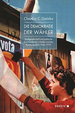 Paperback Die Demokratie der Wähler von Claudia C. Gatzka