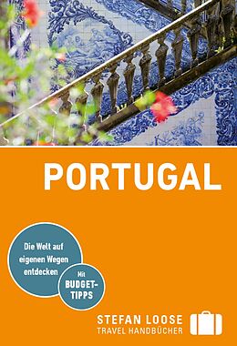 Kartonierter Einband Stefan Loose Reiseführer Portugal von Jürgen Strohmaier