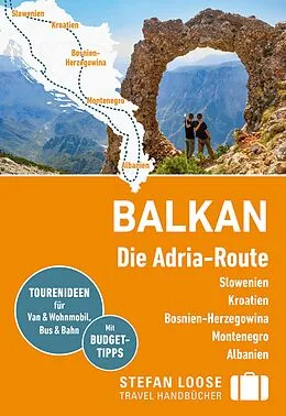 E-Book (epub) Balkan, Die Adria-Route. Slowenien, Kroatien, Bosnien und Herzegowina, Montenegro, Albanien von Andrea Markand, Mark Markand