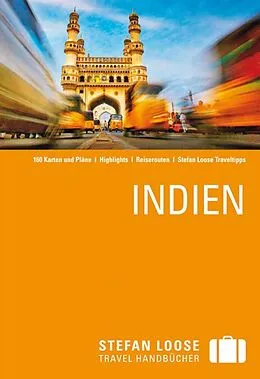 Kartonierter Einband Stefan Loose Reiseführer Indien von Nick Edwards, Daniel Jacobs, Daniel Stables