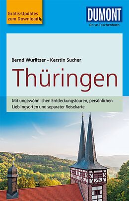 Kartonierter Einband DuMont Reise-Taschenbuch Reiseführer Thüringen von Bernd Wurlitzer, Kerstin Sucher