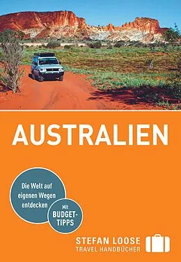 Kartonierter Einband Stefan Loose Reiseführer Australien von Corinna Melville, Anne Dehne